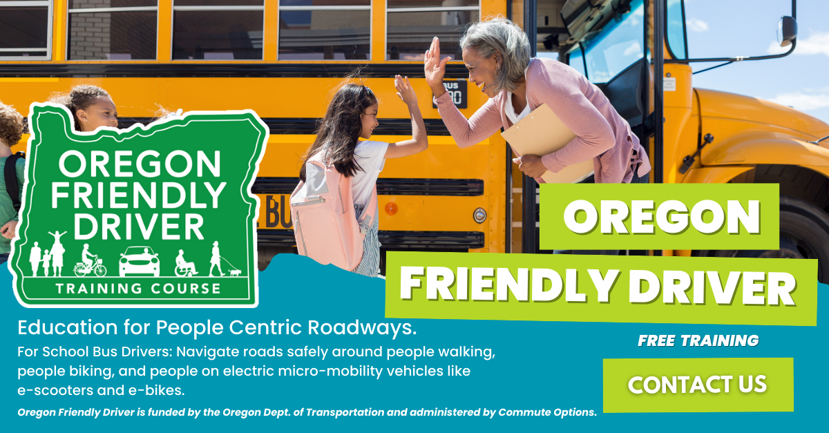 Oregon Friendly Driver poster with an image of young students lining up to enter a school bus while an old teacher is waiting to give high five